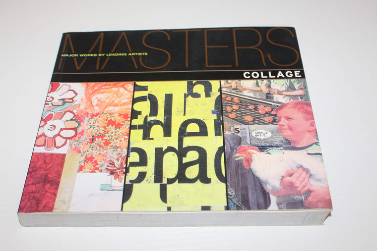 Masters: Collage: Major Works by Leading Artists