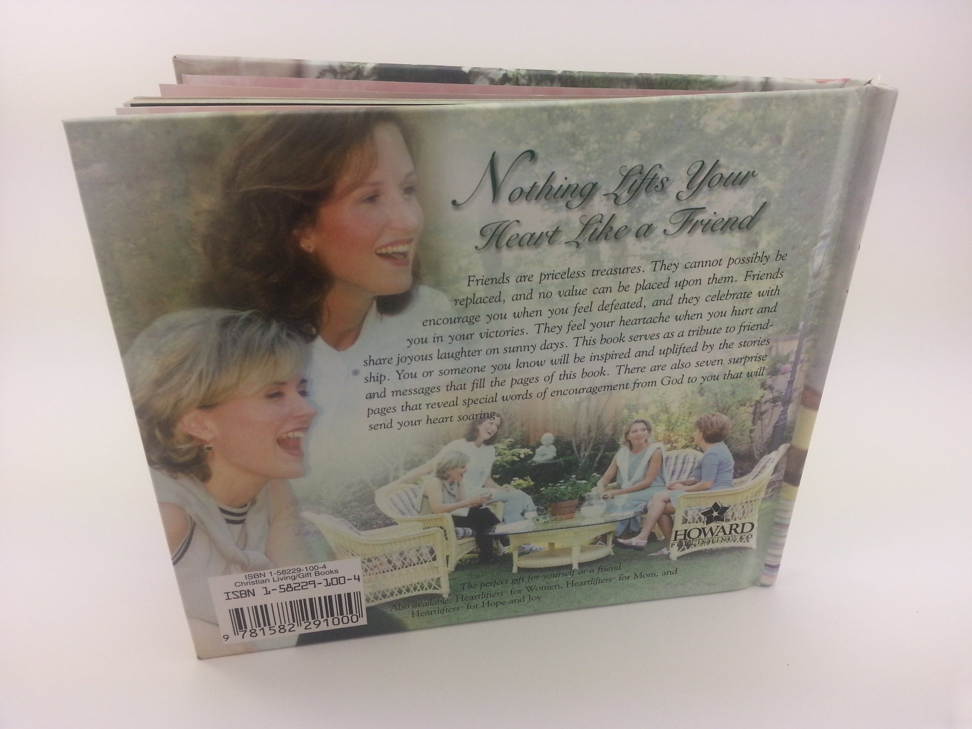 Heartlifters for Friends: Surprising Stories, Stirring Messages, and Refreshing Scriptures That Make the Heart Soar