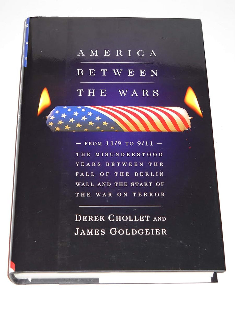America Between the Wars: From 11/9 to 9/11