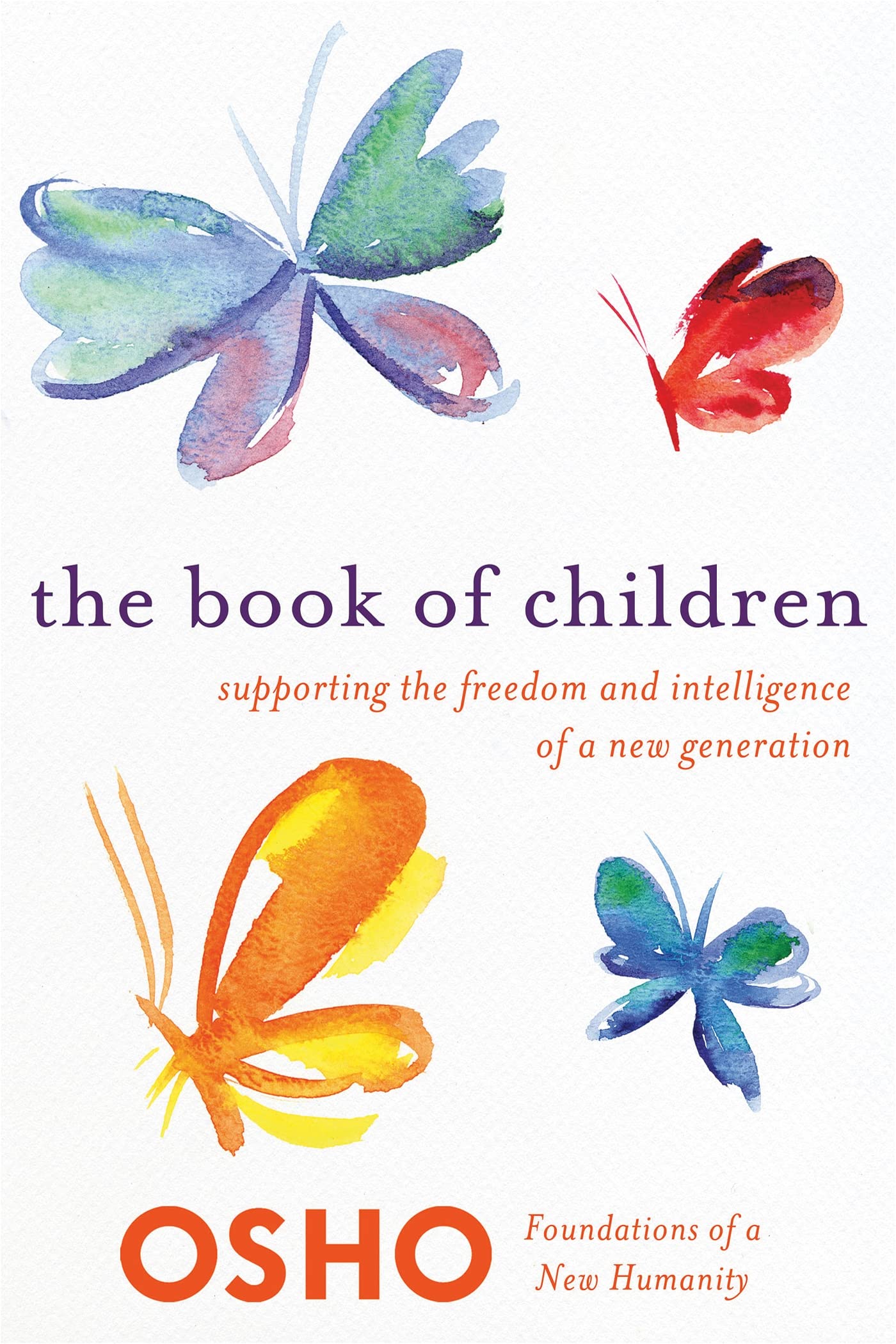 Book of Children (Foundations of a New Humanity) by OSHO, .