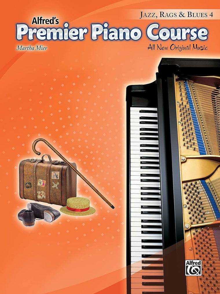 Premier Piano Course -- Jazz, Rags & Blues, Bk 4: All New Original Music (Premier Piano Course, Bk 4)
