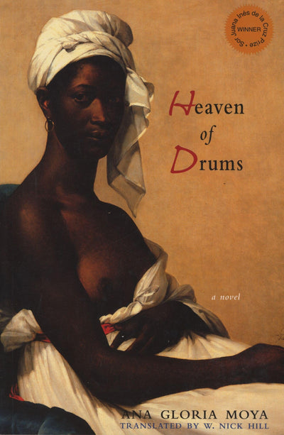 Heaven of Drums (Lannan Translation Selection (Curbstone Press))