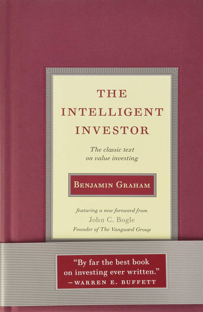 The Intelligent Investor: The Classic Text on Value Investin