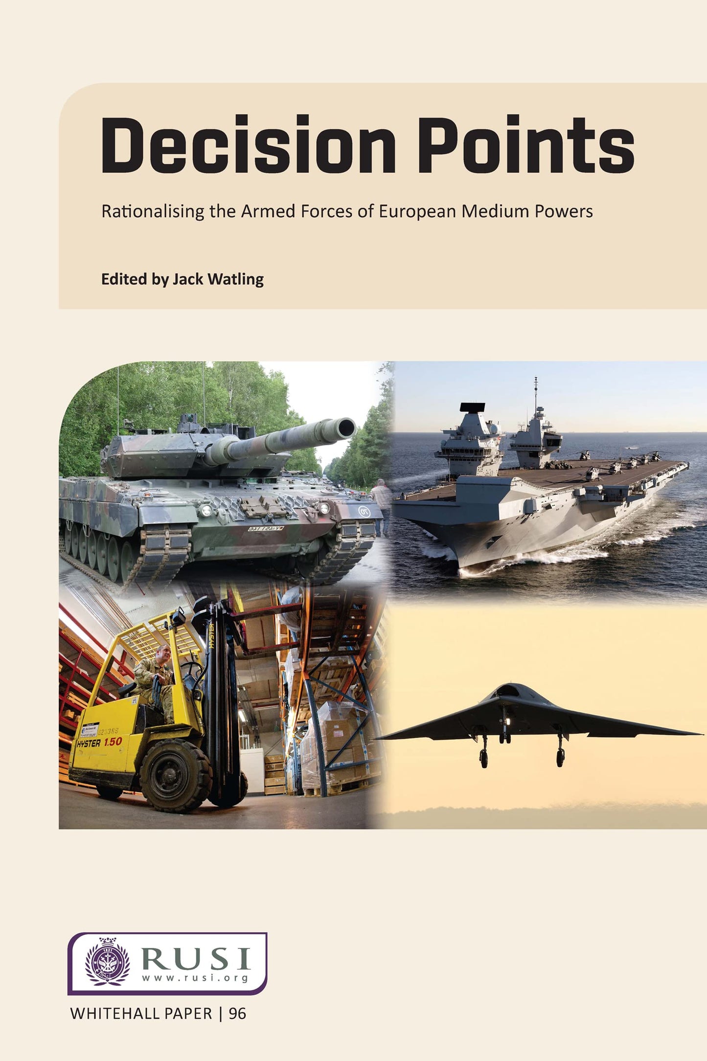 Decision Points: Rationalising the Armed Forces of European Medium Powers (Whitehall Papers)