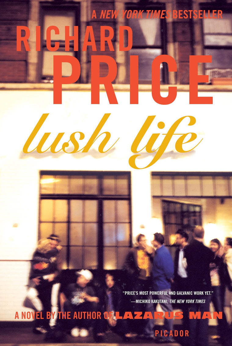 Lush Life: A Novel