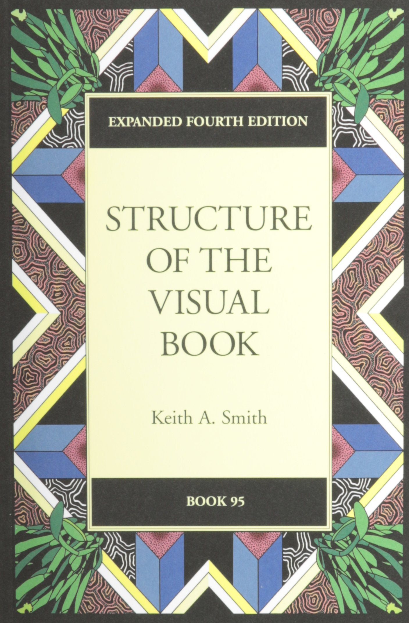 Structure of the Visual Book (Expanded Fourth Edition) by Sm