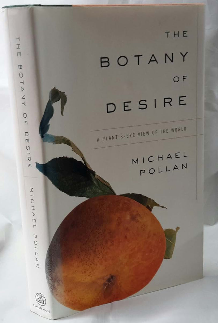The Botany of Desire: A Plant's-Eye View of the World