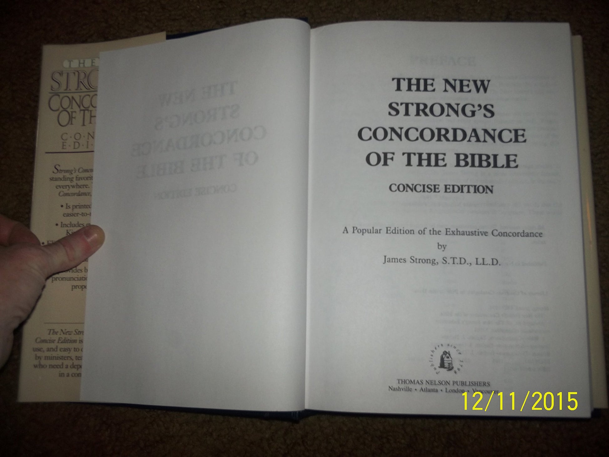 The New Strong's Concordance of the Bible: Popular Edition