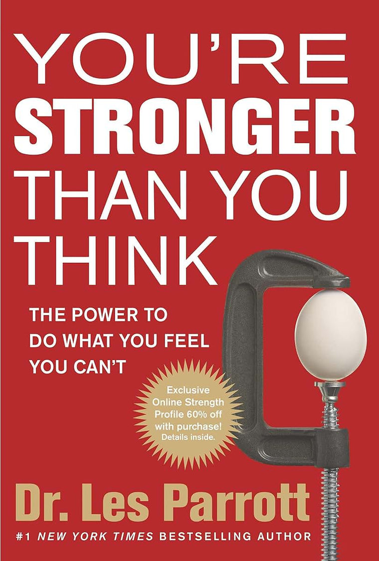 You're Stronger Than You Think: The Power to Do What You Feel You Can't