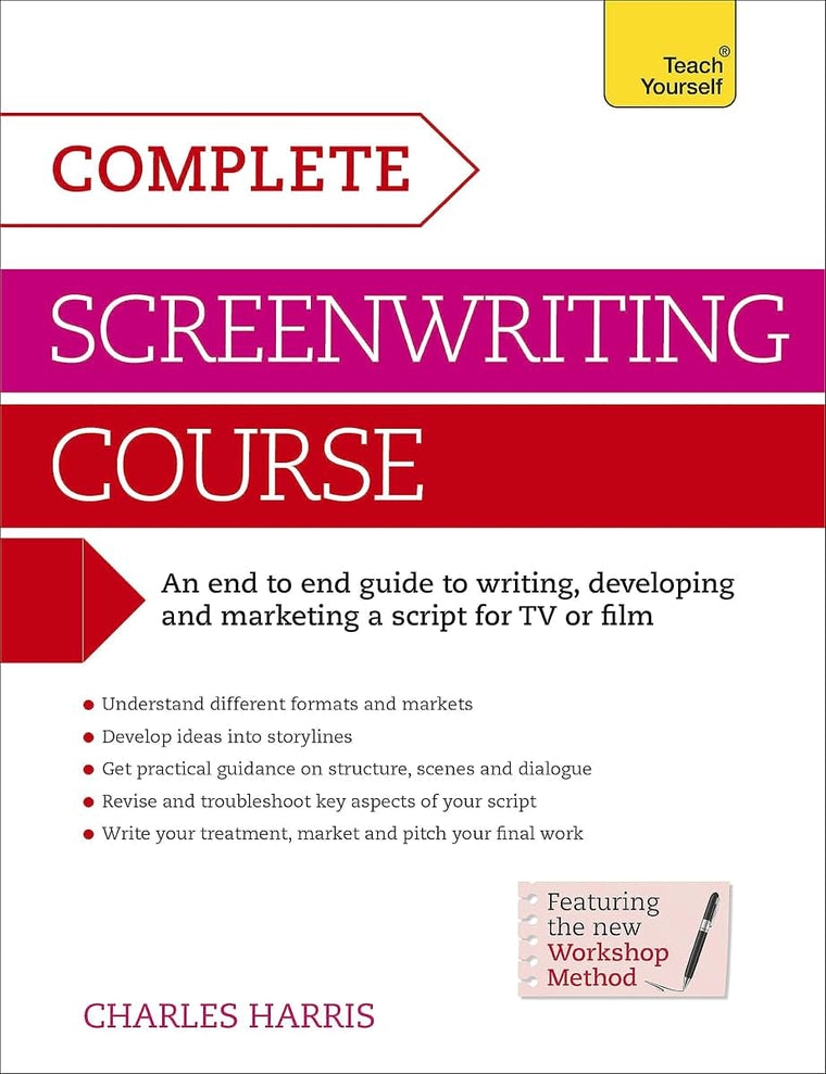 Complete Screenwriting Course (Teach Yourself)