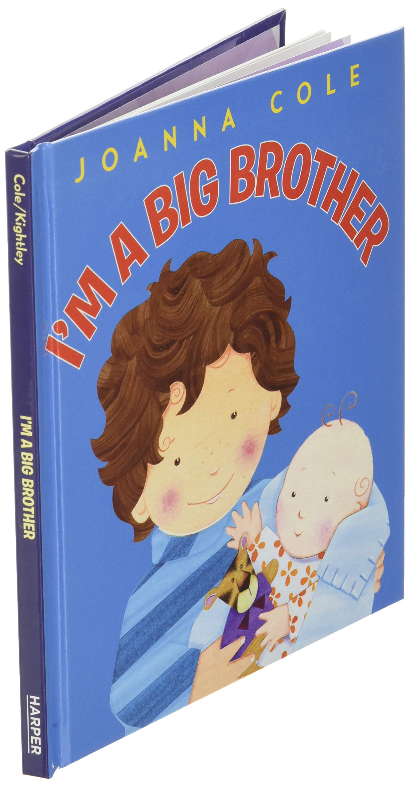 I'm a Big Brother: A Reassuring Family Story About Becoming a Big Brother for Children (Ages 4-8)