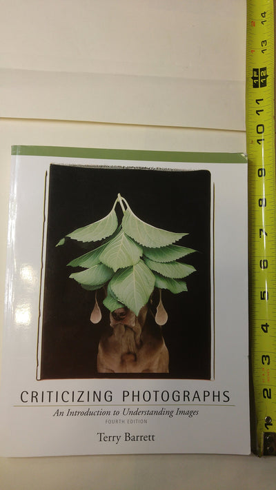 Criticizing Photographs: An Introduction to Understanding Images