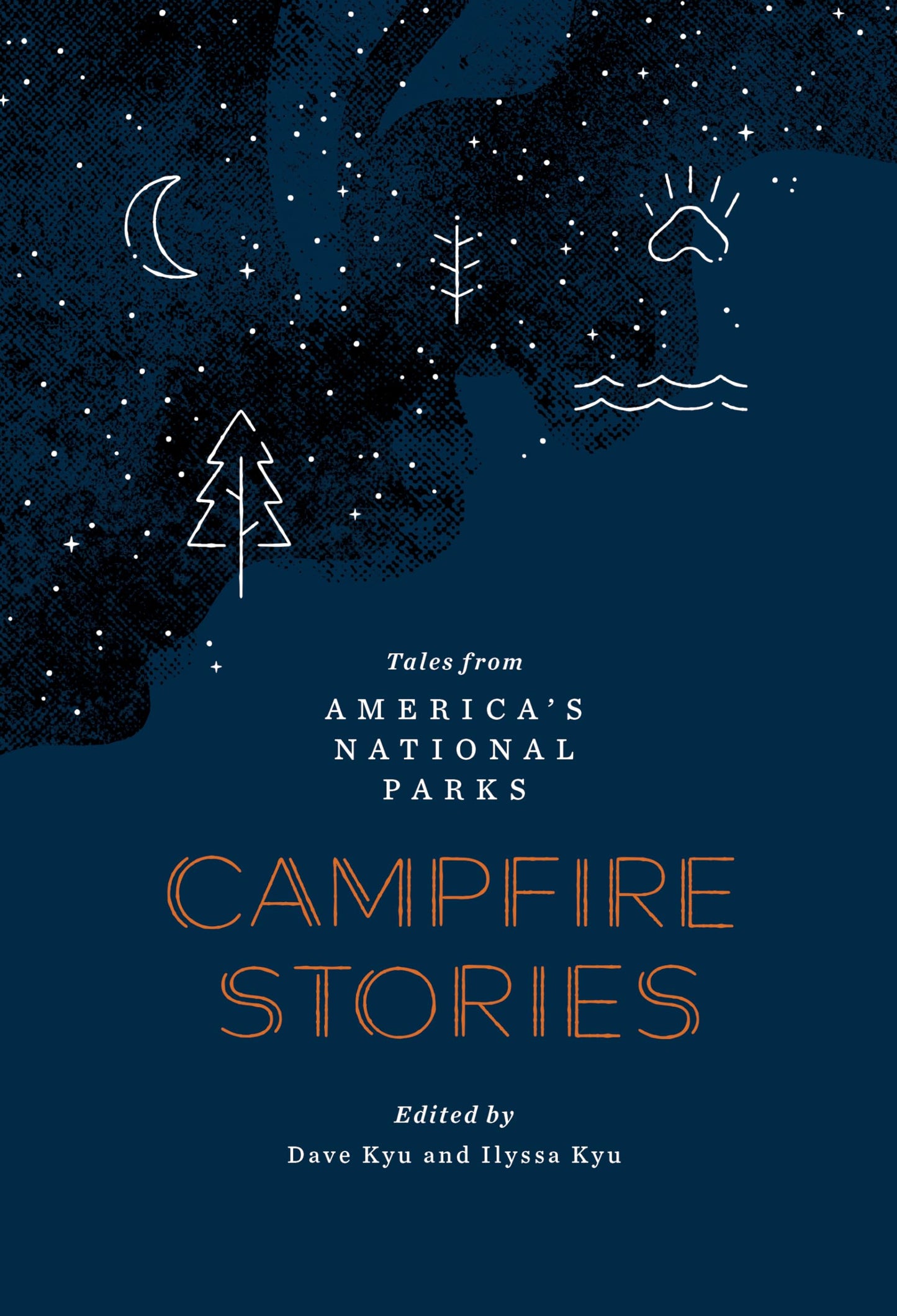 Campfire Stories: Tales from America's National Parks
