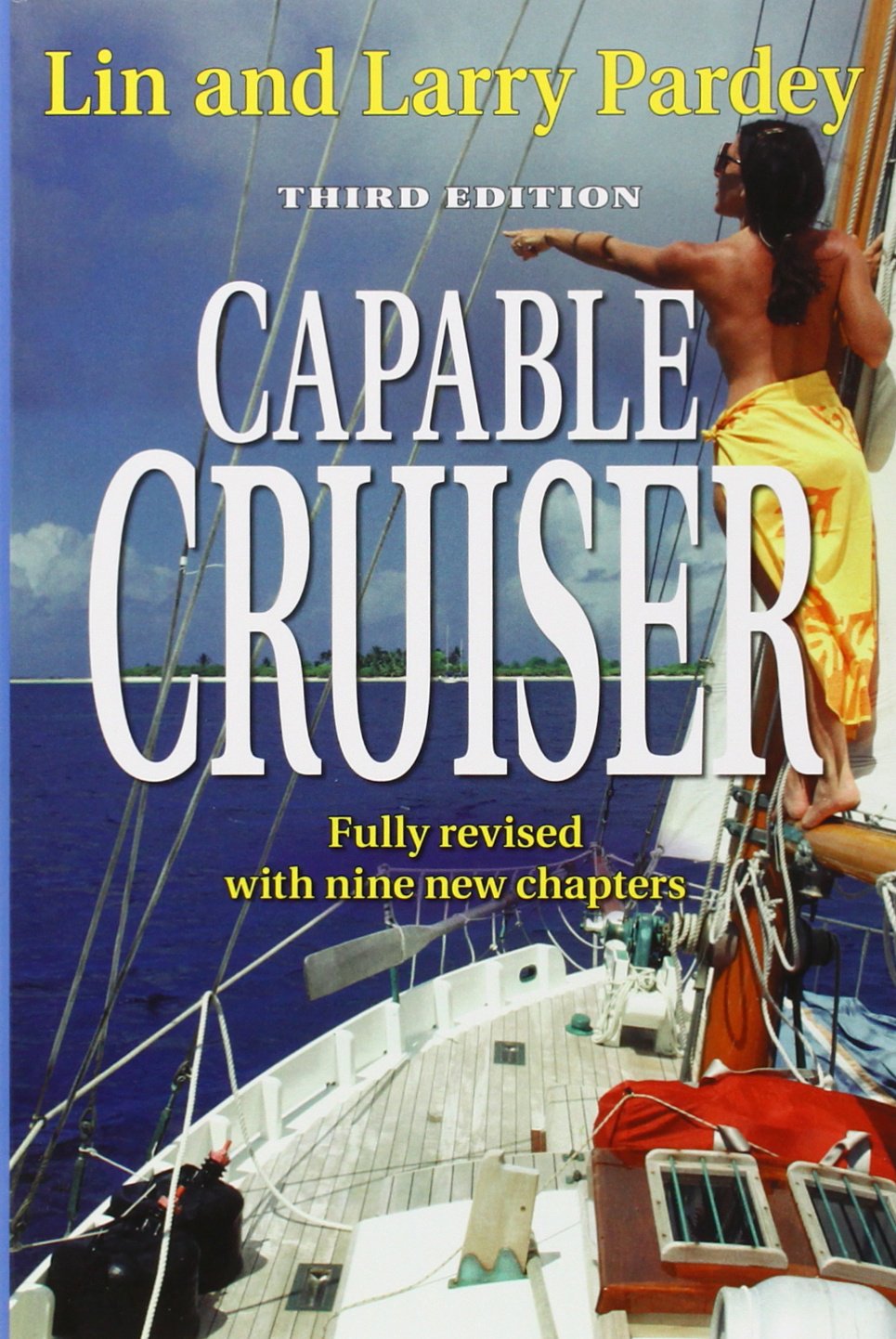 The Capable Cruiser by Lin Pardey