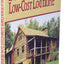 Build Your Own Low-Cost Log Home (Garden Way Publishing Classic)