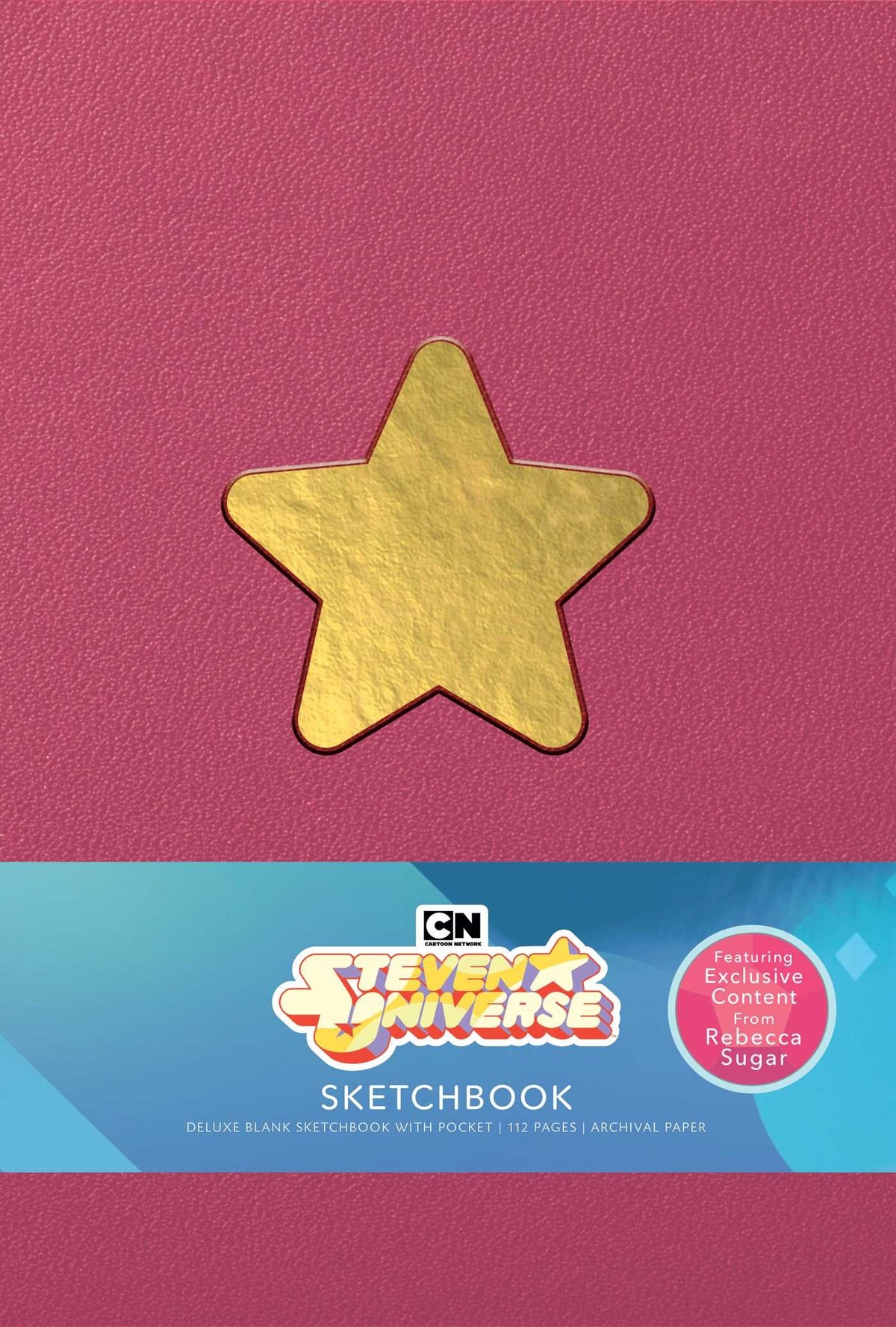 Steven Universe Deluxe Hardcover Blank Sketchbook: Rebecca Sugar Edition