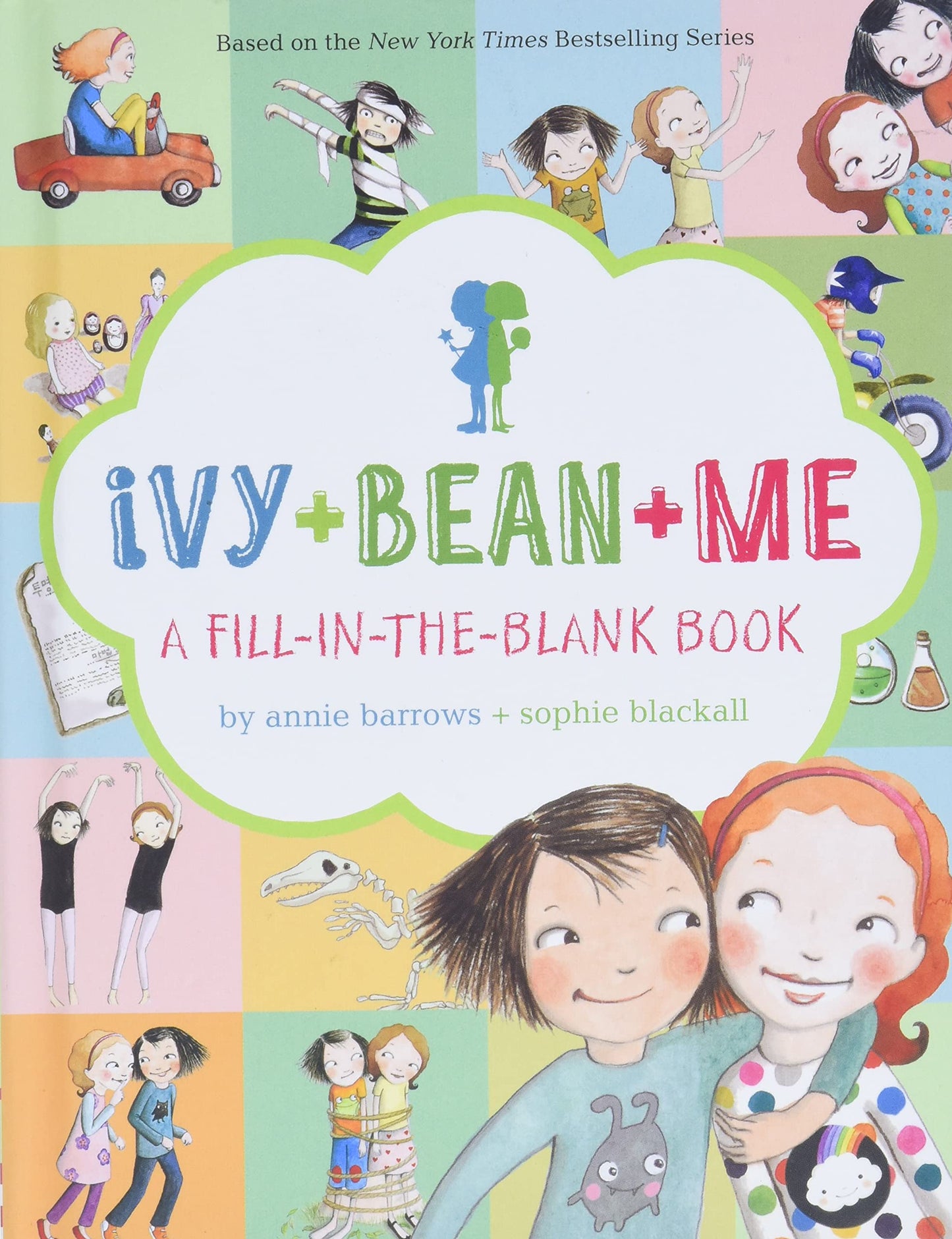 Ivy + Bean + Me: A Fill-in-the-Blank Book by Barrows, Annie