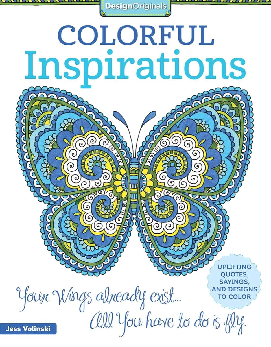 Colorful Inspirations: Uplifting Quotes, Sayings, and Designs to Color (Design Originals)
