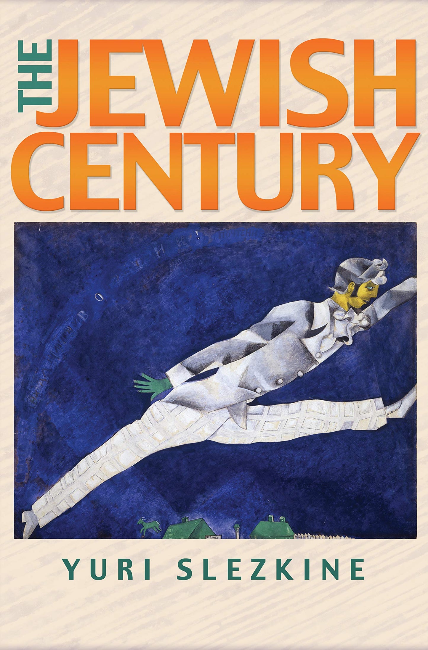 The Jewish Century by Slezkine, Yuri