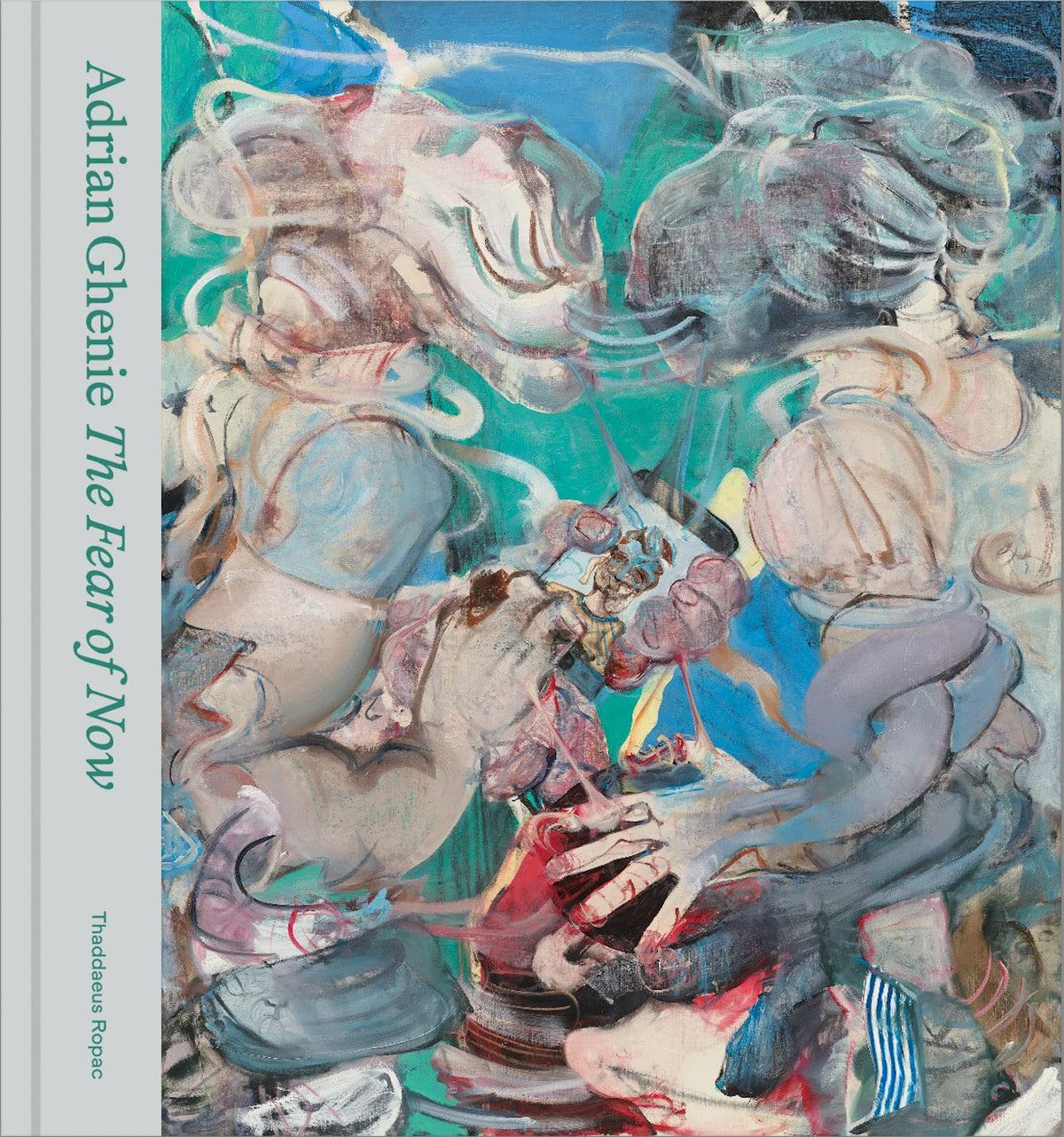 Adrian Ghenie: The Fear of Now