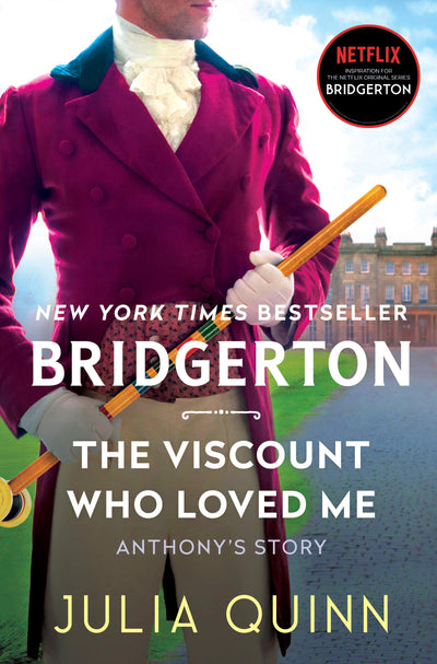The Viscount Who Loved Me: Anthony's Story (Inspiration)