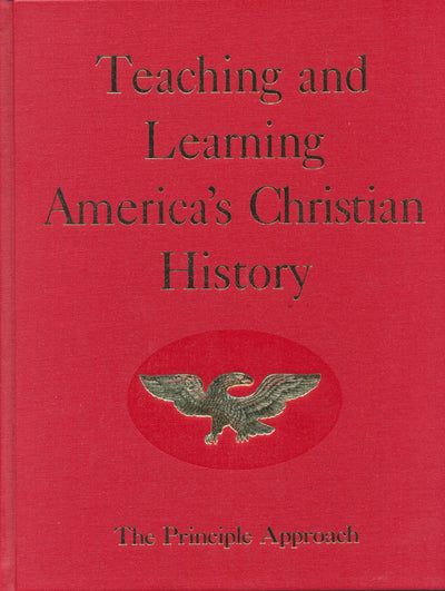 Teaching and Learning America's Christian History