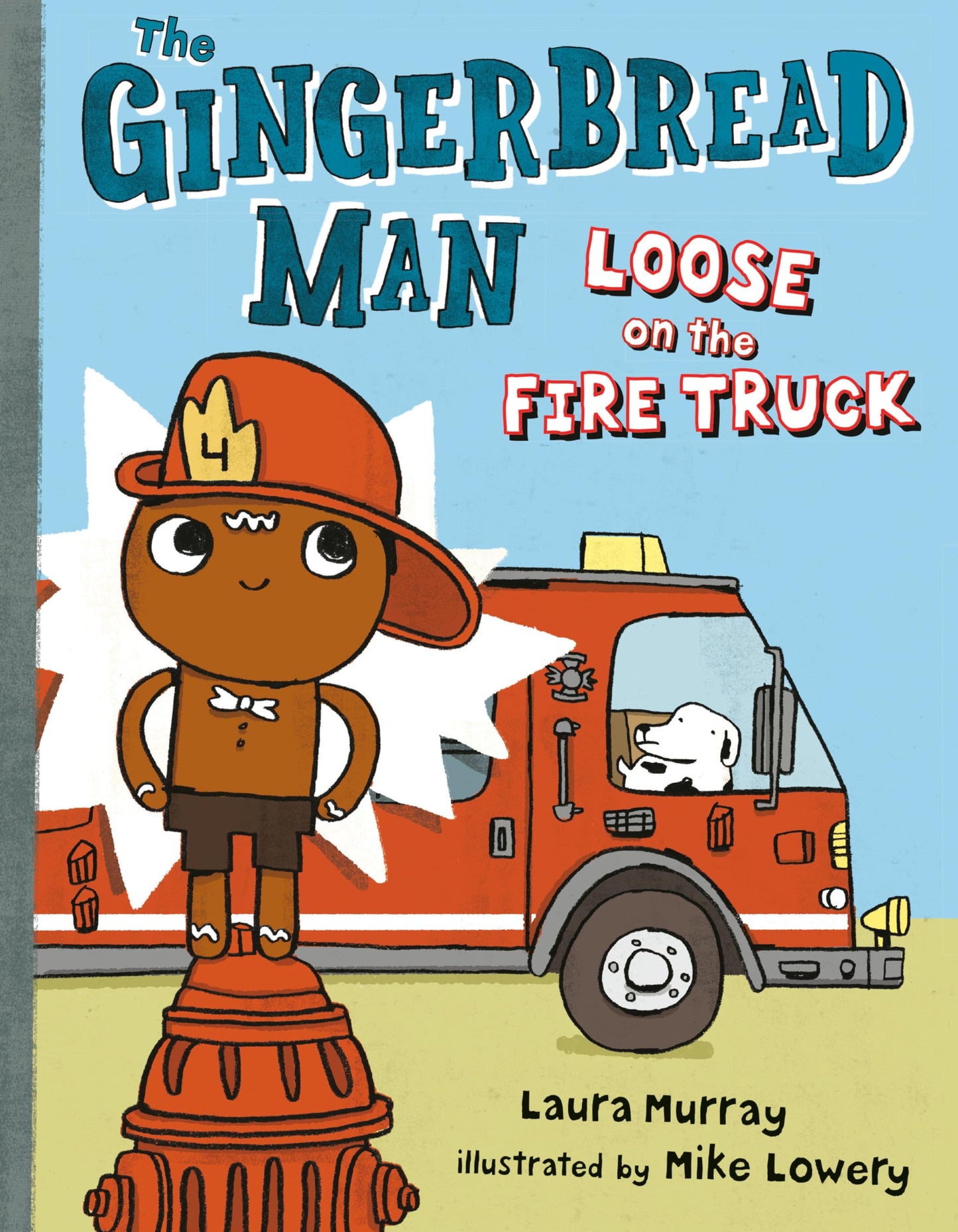 The Gingerbread Man Loose on the Fire Truck (The Gingerbread Man Is Loose)