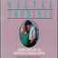 The Complete Works of Walter Trobisch by Trobisch, Walter