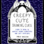 Creepy Cute Drawing Class: Learn to Draw 70 Sweetly Spooky Characters and Cozy Creatures