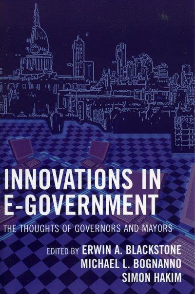 Innovations in E-Government: The Thoughts of Governors and Mayors