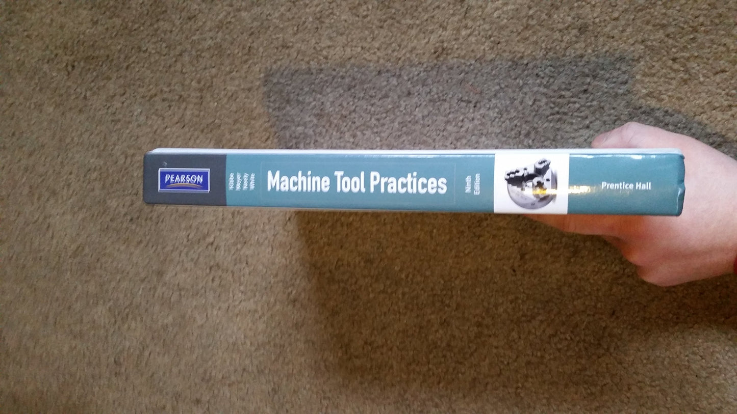 Machine Tool Practices (9th Edition)