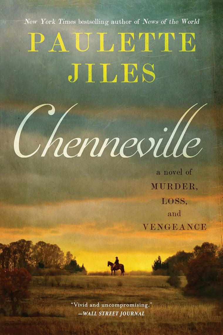 Chenneville: A Novel of Murder, Loss, and Vengeance