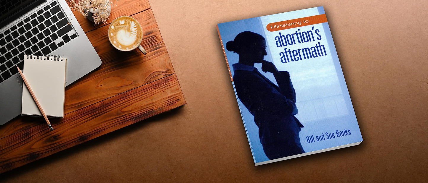 Ministering to Abortion's Aftermath