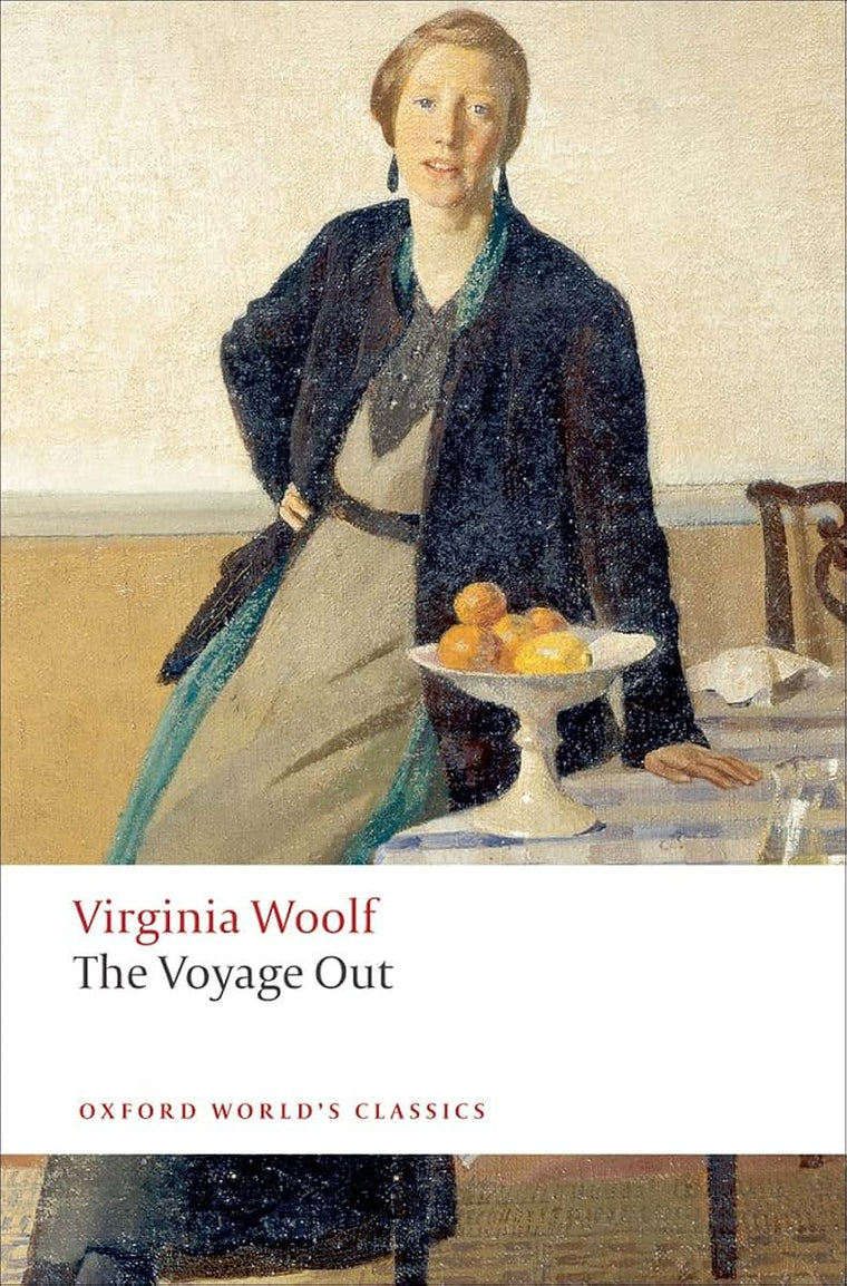 The Voyage Out (Oxford World's Classics)