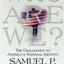 Who Are We: The Challenges to America's National Identity