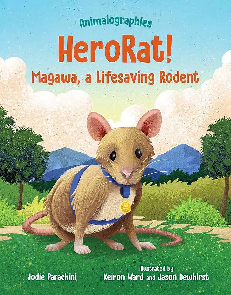 HeroRat!: Magawa, a Lifesaving Rodent (Animalographies)