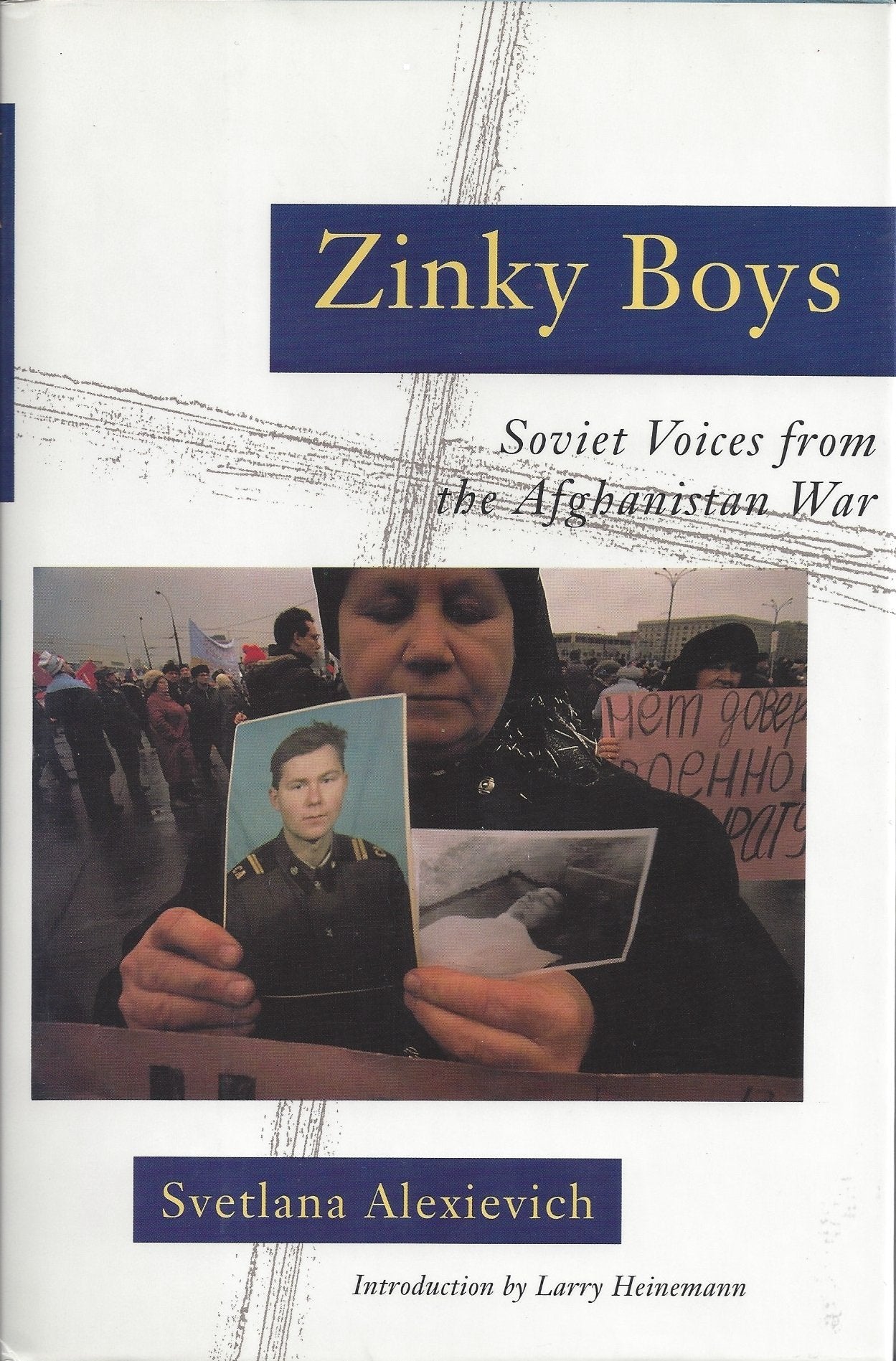 Zinky Boys: Soviet Voices from the Afghanistan War by Alexie