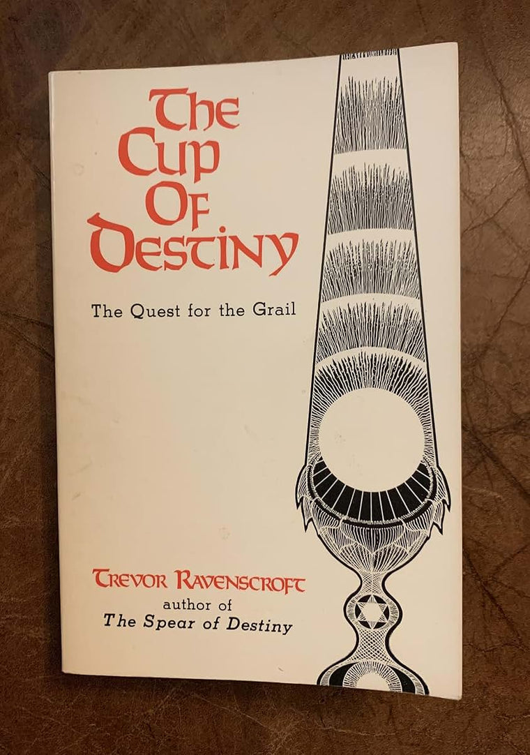 The Cup of Destiny: The Quest for the Grail