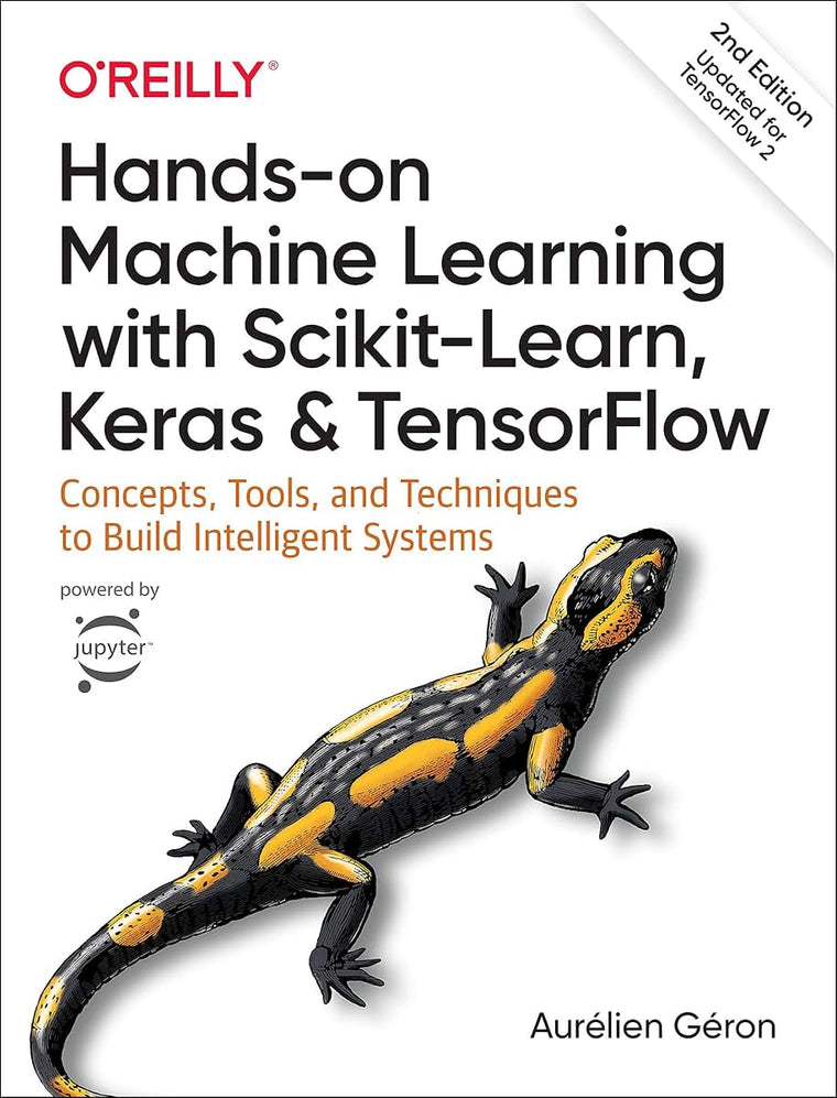 Hands-On Machine Learning with Scikit-Learn, Keras, and Tens