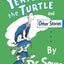 Yertle the Turtle and Other Stories by Dr. Seuss