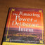 The Amazing Power of Deliberate Intent: Living the Art of Al