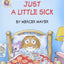 Little Critter: Just a Little Sick (My First I Can Read)