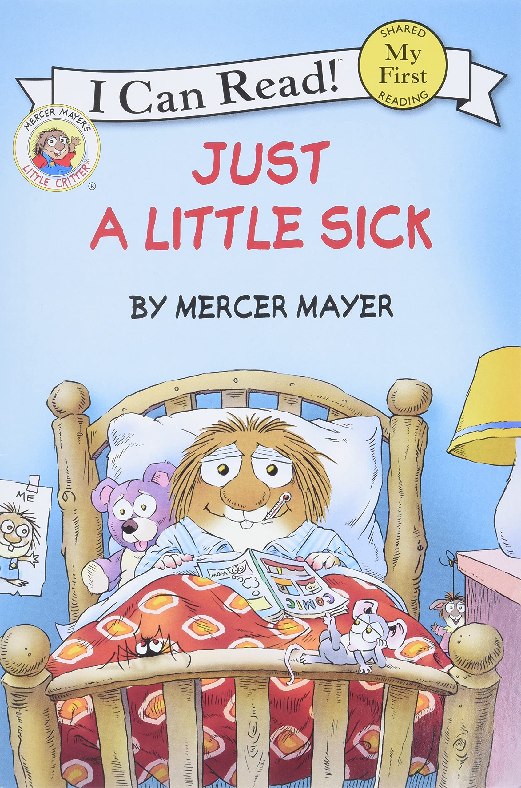 Little Critter: Just a Little Sick (My First I Can Read)