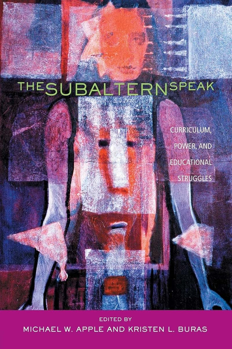 The Subaltern Speak