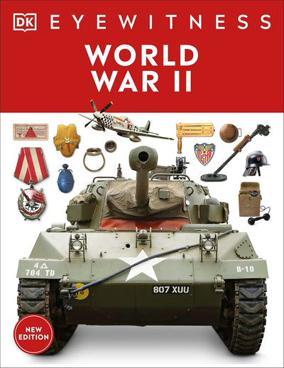 Eyewitness World War II (DK Eyewitness)