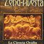 Zoroastro el Zend-Avesta / Zoroaster The Zend-Avesta: La Ciencia Oculta de los Sacerdotes Magos de Persia / The Occult Science of the Wise Priest of Persia (Spanish Edition)