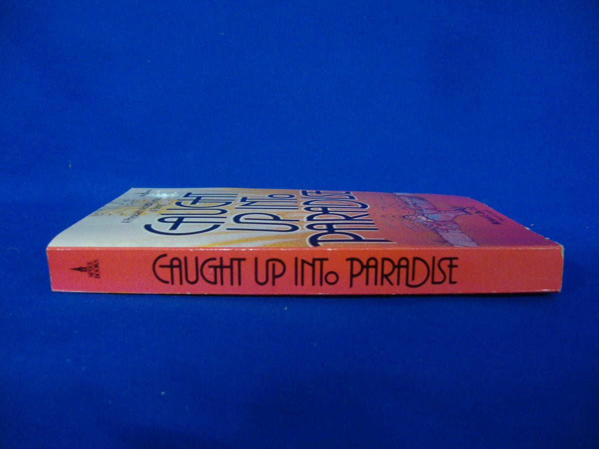 Caught Up into Paradise