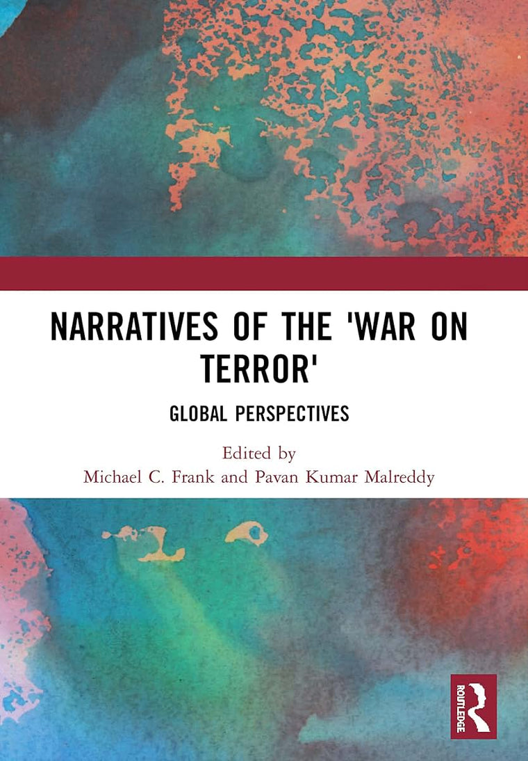 Narratives of the War on Terror: Global Perspectives