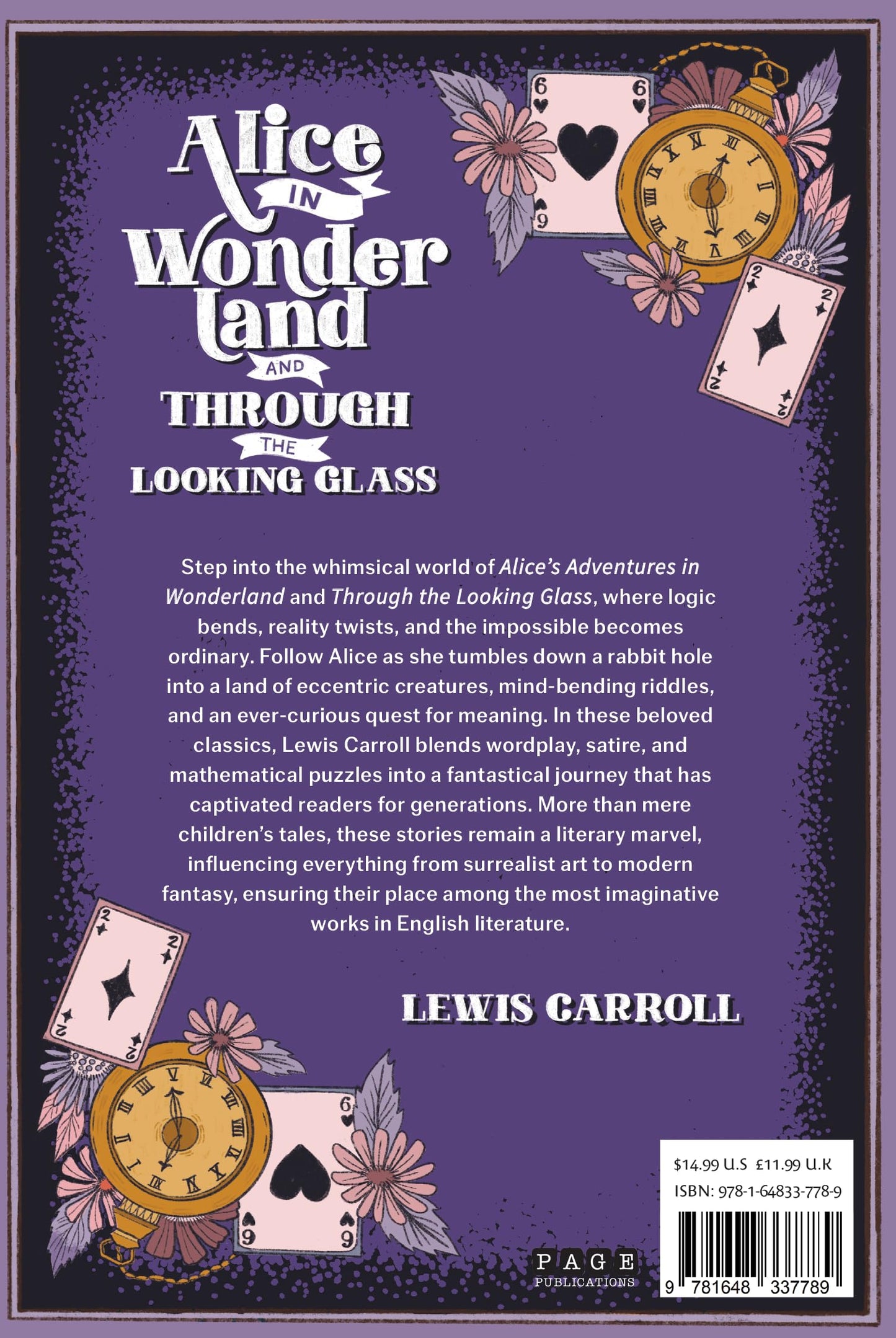 Alice in Wonderland and Through the Looking-Glass (Paperback): The Complete Classic Adventures of Alice with Original Illustrations by John Tenniel