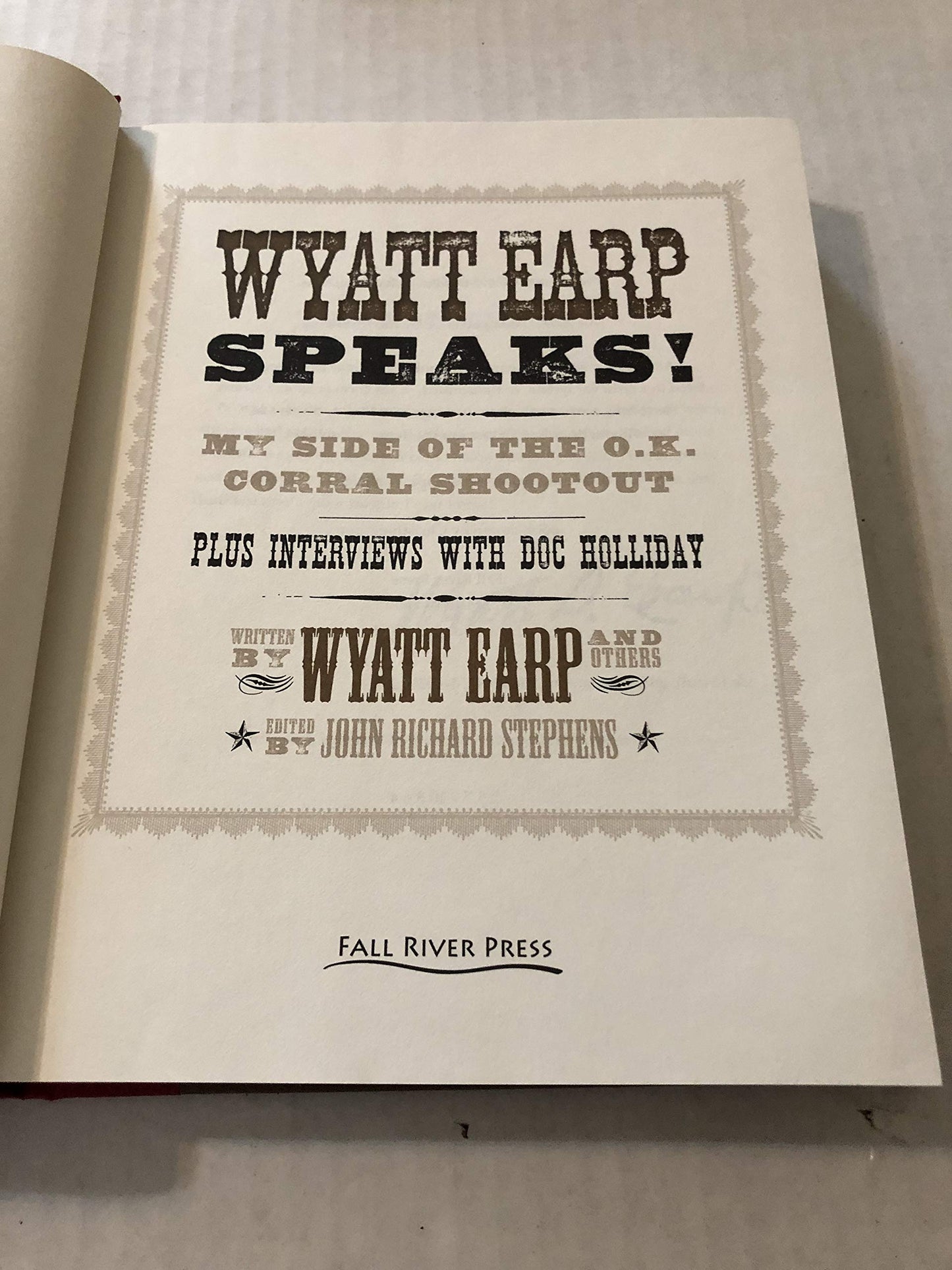 Wyatt Earp Speaks!